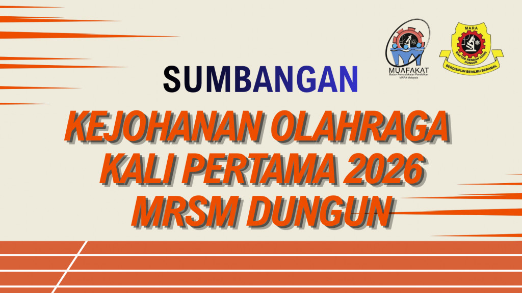 SUMBANGAN KEJOHANAN OLAHRAGA 2026 MRSM DUNGUN