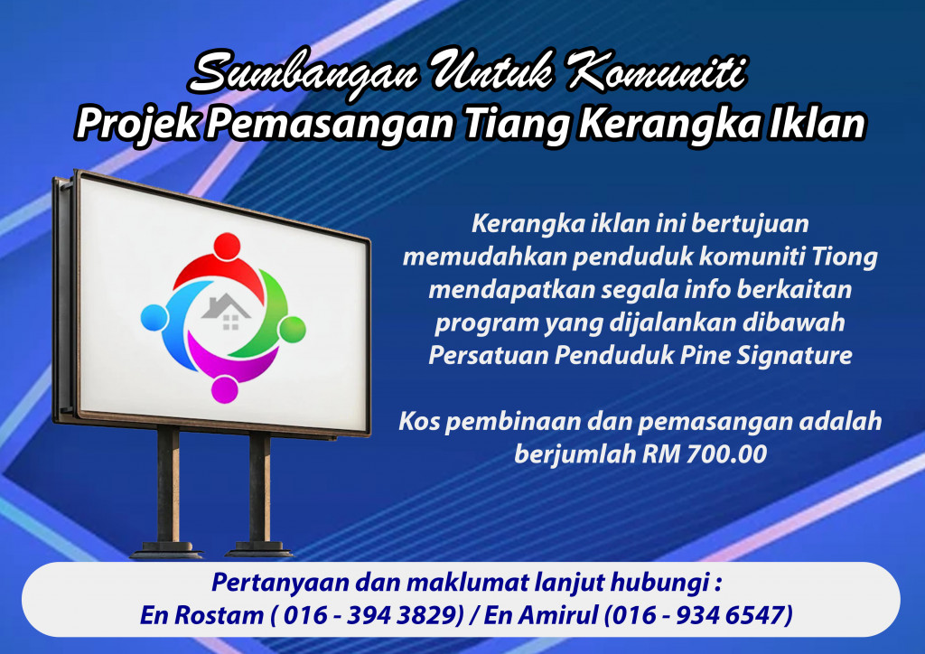 SUMBANGAN PEMASANGAN TIANG KERANGKA IKLAN KOMUNITI